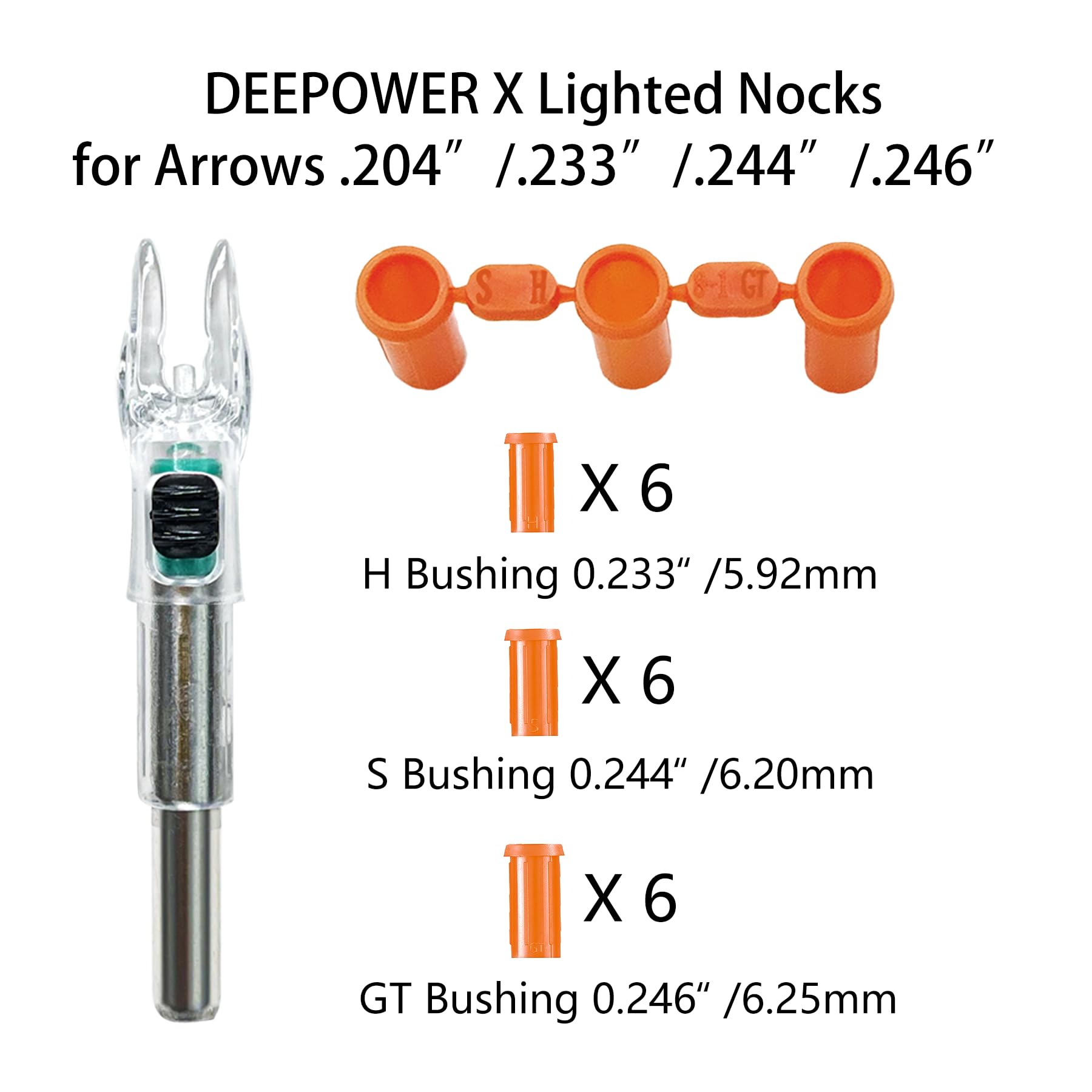 DEEPOWER X Lighted Nocks for Arrows .204”/.233”/.244”/.246” with ON/Off Switch 6-Pack with H, S, GT Bushings (Green-6Pack)