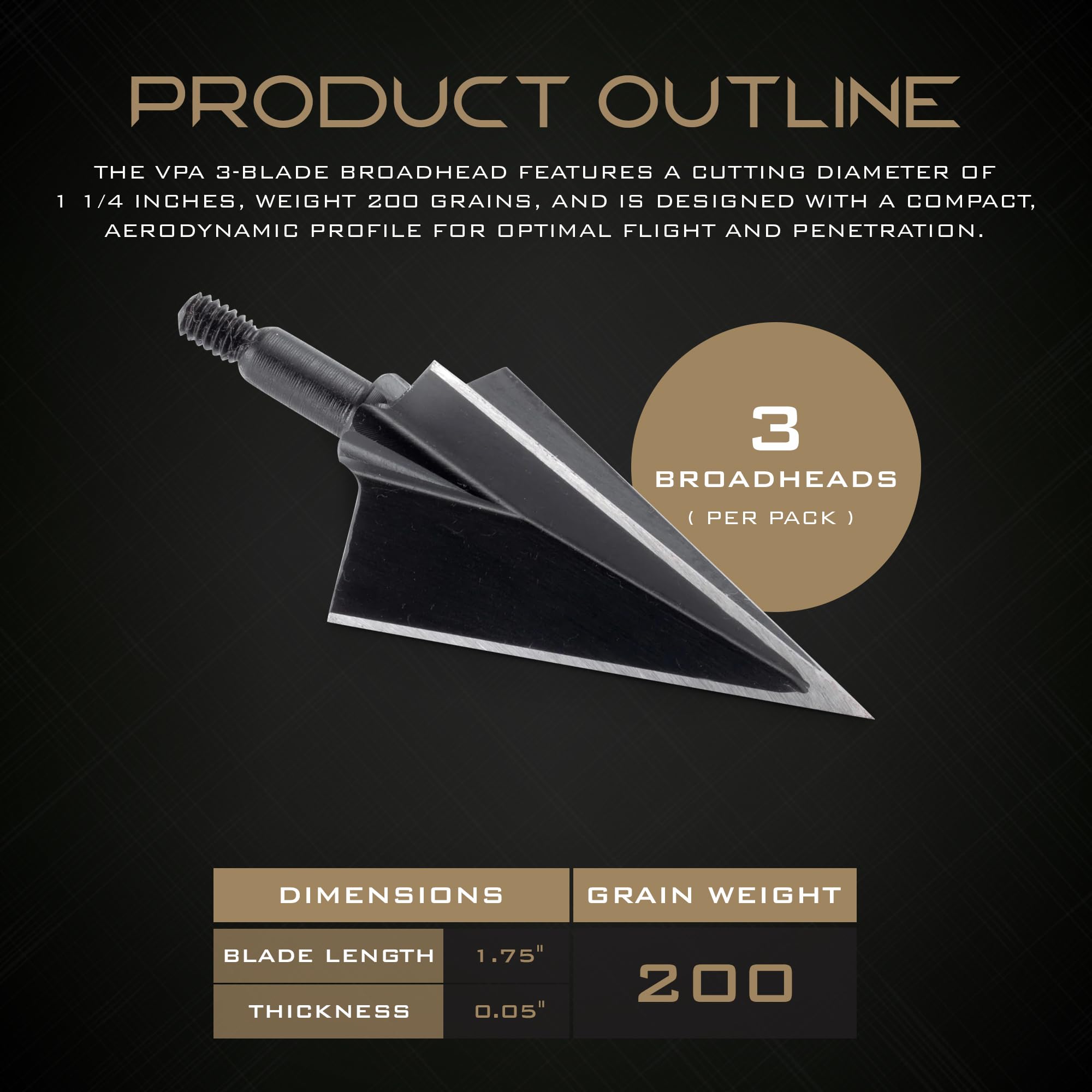 Vantage Point Archery VPA 1 1/4" 3 Blade 200 Grain 3-Blade Broadhead, Screw-in, 1045 Carbon Tool Steel 50-52 Rockwell, 3 Pack, Made in The USA